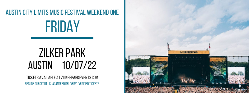 Austin City Limits Music Festival Weekend One - Friday at Zilker Park