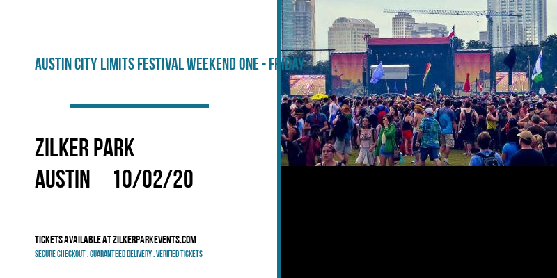 Austin City Limits Festival Weekend One - Friday at Zilker Park