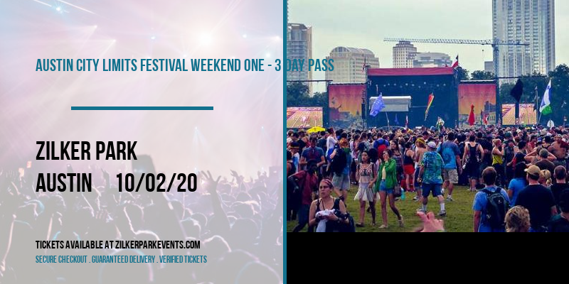 Austin City Limits Festival Weekend One - 3 Day Pass at Zilker Park