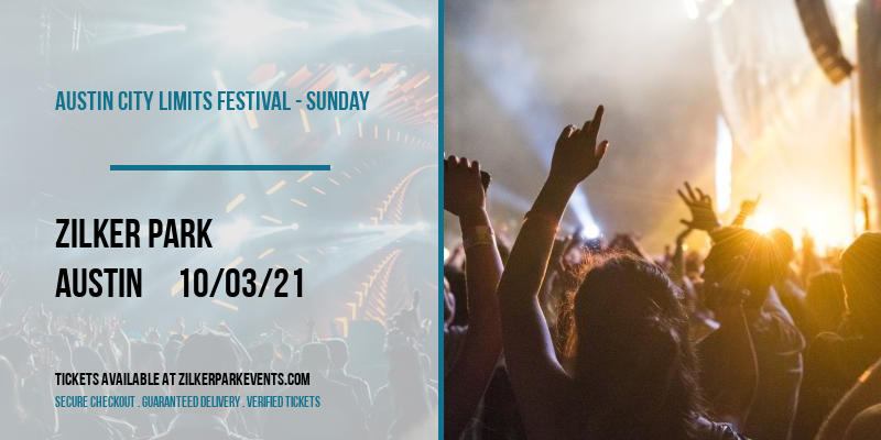 Austin City Limits Festival - Sunday at Zilker Park