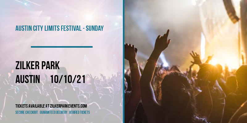 Austin City Limits Festival - Sunday at Zilker Park